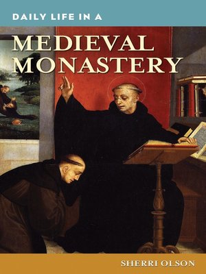 cover image of Daily Life in a Medieval Monastery